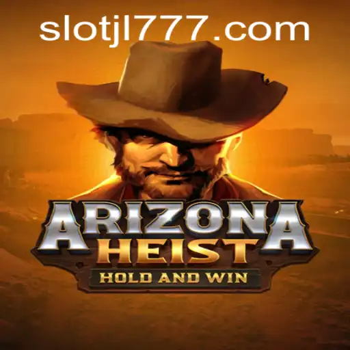 ArizonaHeist: A New Gaming Sensation with JL777