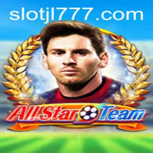 AllStarTeam: Uniting Forces with JL777 in a Revolutionary Gaming Experience