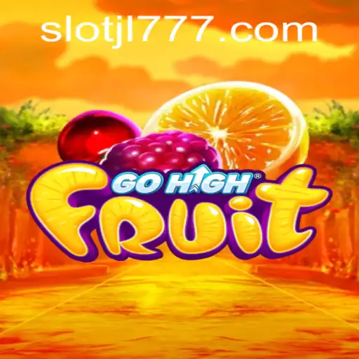 Experience the Thrilling World of GoHighFruit: Featuring JL777